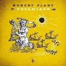 Robert Plant - Dreamland