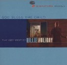 Billie Holiday - God Bless the Child: The Very Best of Billie Holiday