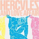 Hercules and Love Affair - Hercules and Love Affair / self-titled