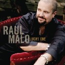Raul Malo - Lucky One