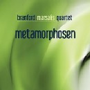 Branford Marsalis Quartet - Metamorphosen