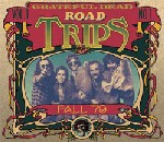 Grateful Dead - Road Trips, Vol. 1, No. 1: Fall '79