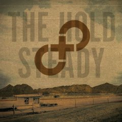 The Hold Steady - Stay Positive