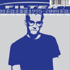 Filter - The Very Best Things