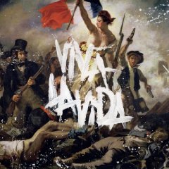 Coldplay - Viva La Vida or Death and All His Friends