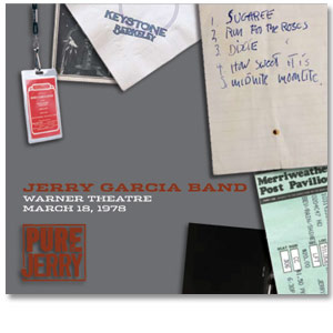 Jerry Garcia Band - Pure Jerry 6: Warner Theatre, Washington D.C., March 18, 1978