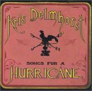 Kris Delmhorst - Songs for a Hurricane