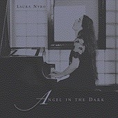 Laura Nyro - Angel in the Dark