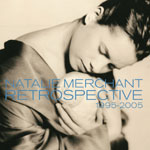 Natalie Merchant - Retrospective 1995-2005