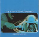 New Pornographers - Electric Version