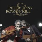 Peter Rowan and Tony Rice - You Were There for Me