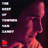 Townes Van Zandt - The Best of Townes Van Zandt