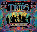 Grateful Dead - Road Trips, Vol. 3, No. 3: Fillmore East, 5/15/70