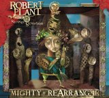 Robert Plant and Strange Sensation - Mighty ReArranger